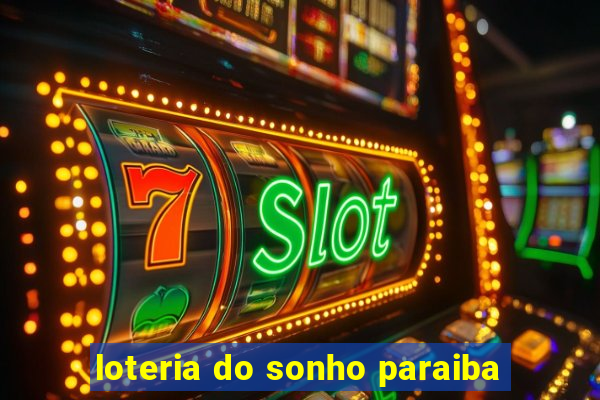 loteria do sonho paraiba